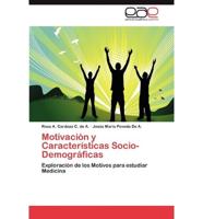 Motivación y Características Socio-Demográficas