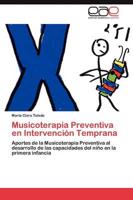 Musicoterapia Preventiva en Intervención Temprana