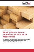 Musil y García Ponce: Literatura y Crisis de la Modernidad