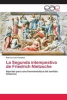 La Segunda intempestiva de Friedrich Nietzsche