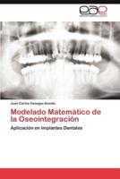 Modelado Matematico de La Oseointegracion