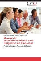 Manual de Autoentrenamiento Para Dirigentes de Empresas