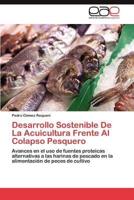 Desarrollo Sostenible de La Acuicultura Frente Al Colapso Pesquero