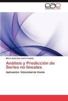 Analisis y Prediccion de Series No Lineales