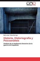 Historia, Historiografia y Psicoanalisis