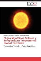 Flujos Mgneticos Solares y Temperatura Troposferica Global Terrestre