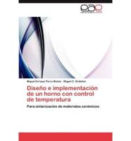 Diseno E Implementacion de Un Horno Con Control de Temperatura