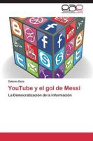 Youtube y El Gol de Messi