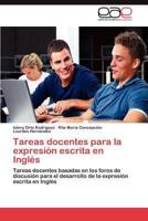 Tareas Docentes Para La Expresion Escrita En Ingles