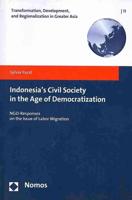 Indonesia's Civil Society in the Age of Democratization
