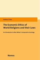 The Economic Ethics of World Religions and Their Laws