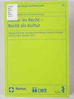 Kultur Im Recht - Recht ALS Kultur