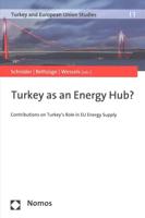 Turkey as an Energy Hub?
