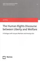 The Human Rights Discourse Between Liberty and Welfare