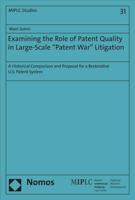 Examining the Role of Patent Quality in Large-Scale 'Patent War' Litigation