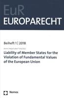 Liability of Member States for the Violation of Fundamental Values of the European Union