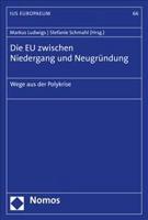 Die Eu Zwischen Niedergang Und Neugrundung