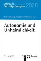 Autonomie Und Unheimlichkeit