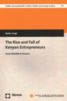 The Rise and Fall of Kenyan Entrepreneurs