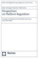Perspectives on Platform Regulation