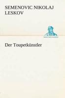 Der Toupetk+»-+-¢nstler