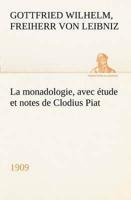 La monadologie (1909) avec étude et notes de Clodius Piat