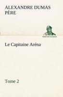 Le Capitaine Aréna - Tome 2