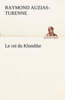 Le roi du Klondike