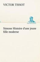 Simone Histoire d'une jeune fille moderne