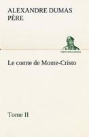 Le comte de Monte-Cristo, Tome II