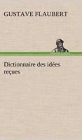 Dictionnaire des idées reçues