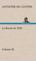 La Russie en 1839, Volume III