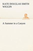 A Summer in a Canyon