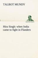 Hira Singh : when India came to fight in Flanders