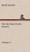 The Ink-Stain (Tache d'encre) - Volume 3