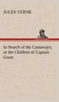 In Search of the Castaways; or the Children of Captain Grant