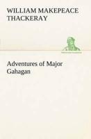 Adventures of Major Gahagan