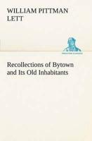 Recollections of Bytown and Its Old Inhabitants