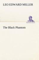 The Black Phantom