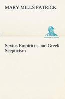 Sextus Empiricus and Greek Scepticism