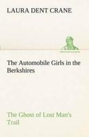 The Automobile Girls in the Berkshires The Ghost of Lost Man's Trail