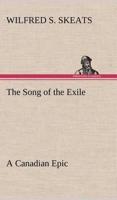 The Song of the Exile-A Canadian Epic