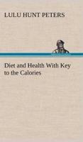 Diet and Health With Key to the Calories