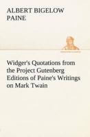 Widger's Quotations from the Project Gutenberg Editions of Paine's Writings on Mark Twain