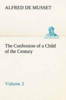 The Confession of a Child of the Century - Volume 2