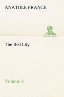 The Red Lily - Volume 03