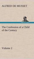 The Confession of a Child of the Century - Volume 2