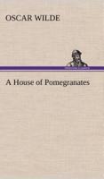 A House of Pomegranates