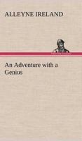 An Adventure with a Genius