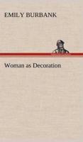 Woman as Decoration